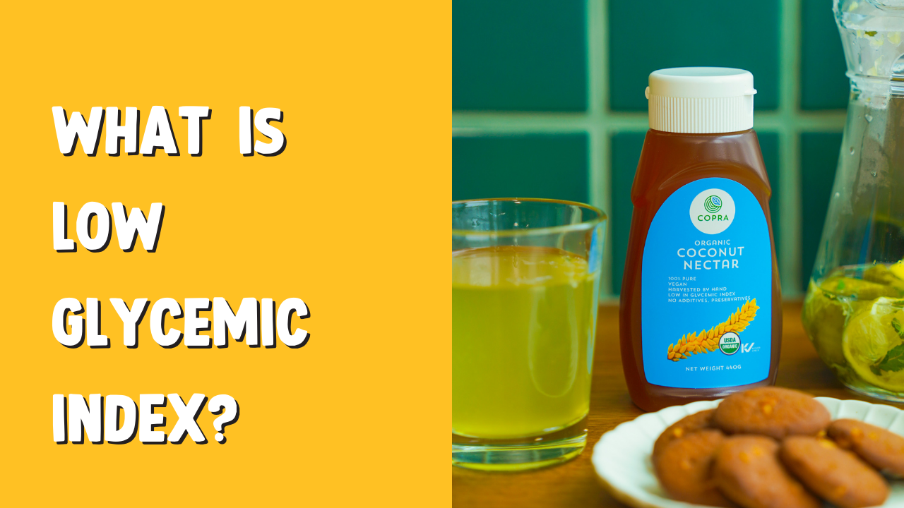 What is low glycemic index? – Copra Coconuts